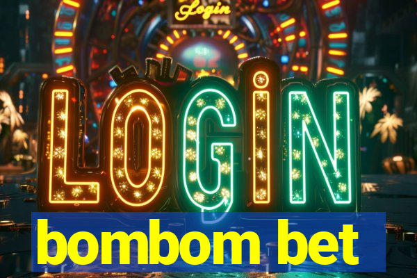 bombom bet